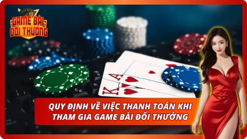 Hướng dẫn chơi game bài trên Top88 không sợ khoá tài khoản về việc tuân thủ quy định thanh toán