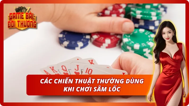 Tuyệt chiêu Sâm lốc khôn ngoan giúp lật kèo phút chót
